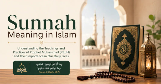 Sunnah Meaning in Islam
