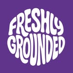 Freshly Grounded