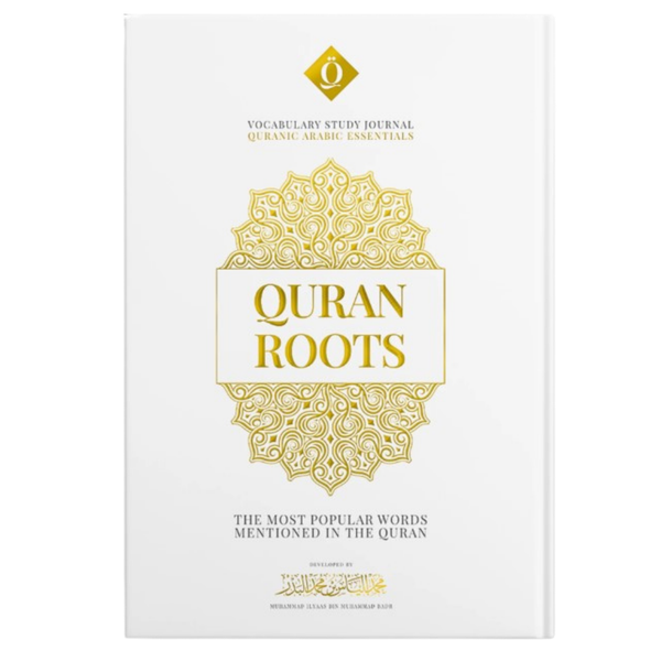 Quran Roots – Top 500 Quranic Words & Vocabulary Mastery Journal